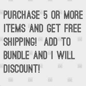 Free Shipping with 5 or more items!